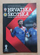 CROATIA Vs SCOTLAND, QUALIFICATIONS FOR FIFA WORLD CUP BRAZIL 2014,  7. 6. 2013 FOOTBALL CROATIA FOOTBALL MATCH PROGRAM - Books