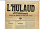 CHARLEROI - "L'HÛLAUD D'CHÂLERWE" N° 4 Et 9 - ANNEE 1925 - Hûlant Au Mwins In Caup Pâr Mwès - Other & Unclassified