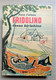 Libri Ragazzi - H. Fallada - Fridolino, Tasso Birichino - Ed. 1965 Mursia - Autres & Non Classés