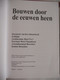 BOUWEN DOOR DE EEUWEN HEEN 17n1 Arr ROESELARE Architectuur Ledegem Moorslede Rumbeke Oekene Rollegem Dadizele - Histoire