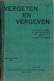 Vergeten En Vergeven (door Palmer Putman) (1935) - Teatro