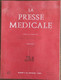 La Presse Médicale_Tome 77_n°41_octobre 1969_Masson Et Cie - Medicina & Salute