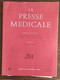 La Presse Médicale_Tome 77_n°45_octobre 1969_Masson Et Cie - Medicine & Health