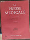 La Presse Médicale_Tome 77_n°46_Novembre 1969_Masson Et Cie - Medicina & Salute