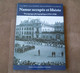 Namur Occupée Et Libérée (V. Bruch - J. Chainiaux - D. François - C. Hellas) Témoignages Photographiques (1914 - 1920) - Guerra 1914-18