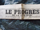 Delcampe - 1934 LE PROGRES : Les Carbonari ; Hommage Aux Victimes Du "Dixmude" ; Publicité LA FRÊNETTE ..Buvez-en !  ;etc - General Issues