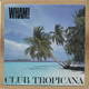 7" Single, Wham - Club Tropicana - Disco, Pop