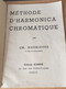 Methode Complète D'harmonica Chromatique Charles Rodriguez 1942 - Etude & Enseignement