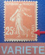 R1300/15 - 1927 - TYPE SEMEUSE CAMEE - N°235 NEUF** - VARIETE ➤➤➤ Taches Blanches Sur POSTES - Used Stamps