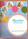 MARTINE A LA FERME - Gilbert Delahaye - Marcel Marlier. Casterman 1954. Collection Farandole. - Martine