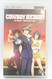 SONY PLAYSTATION PORTABLE PSP : COWBOY BEBOP THE MOVIE - PSP