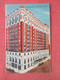 Hotel Taft      New Haven Connecticut >       Ref 5079 - New Haven