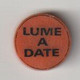Fridge Magnets Koelkast-magneet Lume A Date - Humor