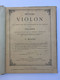 Méthode De Violon Par F. MAZAS. Partition. Archet. Note De Musique. Gammes. Violoniste. Solfège - Insegnamento