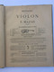 Méthode De Violon Par F. MAZAS. Partition. Archet. Note De Musique. Gammes. Violoniste. Solfège - Unterrichtswerke