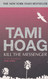TAMI HOAG - USA - Kill The Messenger - By The Author Of Dark Hirse - 424 Pages - Orion Books UK - Price :  1 Euro - Mystery
