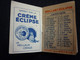Petit Calendrier Ancien Publicitaire 1936  Crème Èclipse Fulgor - Petit Format : 1921-40