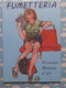 CATALOGUE B D BANDE DESSINEE ADULTE COMIC SEXY PIN UP FUMETTERIA N° 21 - Collections