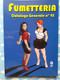 CATALOGUE B D BANDE DESSINEE ADULTE COMIC SEXY PIN UP  FUMETTERIA N° 43 - Collections