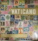 ITALIA MIA: VATICANO - Kisten Für Briefmarken