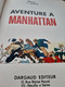 Aventure à Manhattan Bernard Prince HERMANN GREG Dargaud 1971 - Bernard Prince