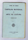 M1 A) Portugal João De Deus CARTILHA MATERNAL OU ARTE DE LEITURA 1ª Parte Ed. Livraria Bertrand - Scolastici