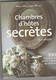 Chambre D'Hôtes Secrètes , Déco Disgn , 300 Maisons Et Petites Hôtels De Charme , 310 Pages Hachette - Unclassified