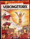 Jacques Martin - ALIX N° 18 - Vercingétorix - Casterman - ( EO 1985 ) . - Alix