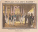 Commerce - Café Martin 34 Rue Joubert Paris - Histoire 1830/1840 - Inauguration Musée De Versailles - Caffé