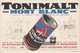 BUVARD TONIMALT MONT BLANC PHARMACIE PRINCIPALE PINAULT COMPAGNIE GENRALE DU LAIT RUMILLY HAUTE SAVOIE - Alimentare