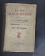 ( AVIATION ) André Henry-Coüannier : Le Vol Sans Battement  ( L. P. Mouillard ) Br. In 8 1912 , 484 P. - Flugzeuge