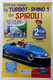 Mini FLYERS MINI ABONNEMENT COLLECTION ATLAS VOITURES SPIROU TURBOT-RHINO  2006 - Objets Publicitaires