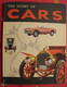 The Story Of Cars. Oldbourne Press 1961. Histoire De L'automobile. Bien Illustré - Transports