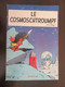 Peyo - BD Les Schtroumpfs N°2 - Le Cosmoschtroumpf - Edition Total 1972 - Broché, Couverture Souple - TBE - Schtroumpfs, Les - Los Pitufos