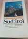 TB - Südtirol - It 1377 - Dominik Jost - Ein Literarisches Landschaftsbild - Italia