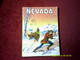 NEVADA  °°°° N° 357  Mensuel   AVRIL 1977 - Nevada