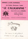 3 Buvards Le Calligraphe, Cahiers, Brochures, Copies. - Papierwaren