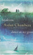 AIDAN CHAMBERS - Breaktime Dance On My Grave - Random House - 2007 - 246 Pages - Fictie