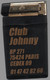 Johnny Hallyday   Briquet  Club Johnny Paris - Autres & Non Classés