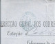 Obliteração 'Telegrafia Electrica Correio Geral' Calhariz, Lisboa 1885. Direcção Geral Correios, Telegrafhos E Pharoes. - Covers & Documents