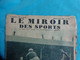 Delcampe - Lot De Revues LE MIROIR DES SPORTS 1936 Pour 1 Et Les Autres  1937 - 1900 - 1949