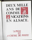 (France) – 2000 Ans De Communications En ALSACE »  Exemplaire Numéroté 1275/2000 (en Collaboration)  Ed. Les Amis --> - Otros & Sin Clasificación