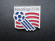 PIN'S (M2114) WORLD CUP USA 94 (2 Vues) Drapeau De La World Cup Sur Fond Blanc - Fútbol