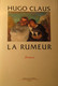 La Rumeur - Par Hugo Claus - 1996 - Belgische Autoren