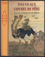 Hachette - Collection Ségur Fleuriot - Comtesse De Ségur - "Nouveaux Contes De Fées" - 1950 - #Ben&Ctesse - Hachette