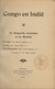 De Kwango-missie (Congo En Indië): De Belgische Jezuieten In De Missiën (1908) - Anciens