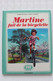 1980 REIMPRESSION  MARTINE FAIT DE LA BYCICLETTE (1971) ( DELAHAYE/MARLIER) CASTERMAN COLLECTION FARANDOLE TB - Martine