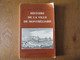 Histoire De La Ville De Montbéliard    Doubs      Bourgogne Franche- Comté - Franche-Comté