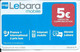 Télécarte Lebara Mobile 5€ - - Telephones