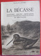 La Bécasse Par Docteur M. Devort - 137 Pages - Quelques Tableux Et Illustrations - Editions De L'Orée - Caccia/Pesca